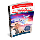 Angelologia - Comentário sobre os Anjos