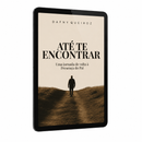 E-book - Até Te Encontrar - Dafny Queiroz