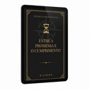 E-book - Entre a Promessa e o Cumprimento