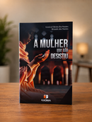 A Mulher que não Desistiu - Genival Bento e Remullo dos Santos