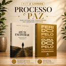 Kit 2 Livros | Processo e Paz — Ferido pelo Processo, Curado pelo Propósito + Até Te Encontrar