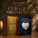 Kit 2 livros — Cura que Não Endurece: Ferido pelo Processo, Curado pelo Propósito + Como Lidar com Traidores sem Perder o Coração