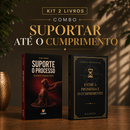 Kit 2 livros — Suportar até o Cumprimento: Suporte o Processo + Entre a Promessa e o Cumprimento