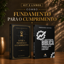 Kit 2 livros — Fundamento para o Cumprimento: Entre a Promessa e o Cumprimento + Guia de Escatologia Bíblica