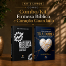 Kit 2 livros — Firmeza Bíblica e Coração Guardado: Guia de Escatologia Bíblica + Como Lidar com Traidores sem Perder o Coração