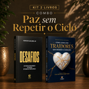 Kit 2 livros — Paz sem Repetir o Ciclo: Desafios + Como Lidar com Traidores sem Perder o Coração