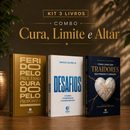 Kit 3 livros — Cura, Limite e Altar: Ferido pelo Processo, Curado pelo Propósito + Desafios: Prosperar, Reconstruir o Altar e Ser Cheio do Espírito Santo + Como Lidar com Traidores sem Perder o Coração
