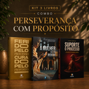 Kit 3 livros — Forjada na Espera: Ferido pelo Processo, Curado pelo Propósito + A Mulher que não Desistiu + Suporte o Processo