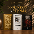 Kit 3 livros — Do Processo à Vitória: Ferido pelo Processo, Curado pelo Propósito + Mais que Vencedores + Suporte o Processo