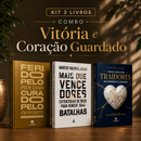 Kit 3 livros — Vitória e Coração Guardado: Ferido pelo Processo, Curado pelo Propósito + Mais que Vencedores + Como Lidar com Traidores sem Perder o Coração