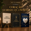 Kit 3 livros — Coração Guardado até a Promessa: Até te Encontrar + Entre a Promessa e o Cumprimento + Como Lidar com Traidores sem Perder o Coração