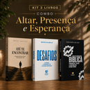 Kit 3 livros — Altar, Presença e Esperança: Até te Encontrar + Desafios: Prosperar, Reconstruir o Altar e Ser Cheio do Espírito Santo + Guia de Escatologia Bíblica