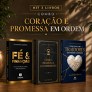 Kit 3 livros — Coração e Promessa em Ordem: Fé e Finanças + Entre a Promessa e o Cumprimento + Como Lidar com Traidores sem Perder o Coração