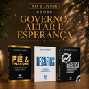 Kit 3 livros — Governo, Altar e Esperança: Fé e Finanças + Desafios: Prosperar, Reconstruir o Altar e Ser Cheio do Espírito Santo + Guia de Escatologia Bíblica
