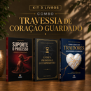 Kit 3 livros — Travessia de Coração Guardado: Suporte o Processo + Entre a Promessa e o Cumprimento + Como Lidar com Traidores sem Perder o Coração