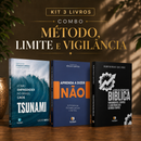 Kit 3 livros — Método, Limite e Vigilância: Tsunami: Como Empreender no Caos + Aprenda a Dizer Não + Guia de Escatologia Bíblica