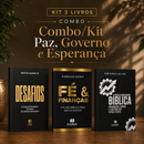 Kit 3 livros — Paz, Governo e Esperança: Desafios + Fé e Finanças + Guia de Escatologia Bíblica