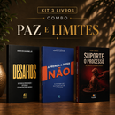 Kit 3 livros — Paz e Limites: Desafios + Aprenda a Dizer Não + Suporte o Processo