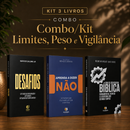 Kit 3 livros — Limites, Peso e Vigilância: Desafios + Aprenda a Dizer Não + Guia de Escatologia Bíblica