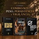 Kit 3 livros — Peso, Persistência e Vigilância: Desafios + A Mulher que não Desistiu + Guia de Escatologia Bíblica