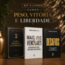 Kit 3 livros — Peso, Vitória e Liberdade: Desafios + Mais que Vencedores + Entre a Promessa e o Cumprimento