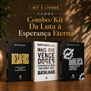Kit 3 livros — Da Luta à Esperança Eterna: Desafios + Mais que Vencedores + Guia de Escatologia Bíblica