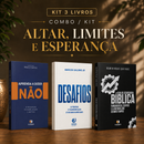 Kit 3 livros — Altar, Limites e Esperança: Aprenda a Dizer Não + Desafios: Prosperar, Reconstruir o Altar e Ser Cheio do Espírito Santo + Guia de Escatologia Bíblica