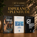 Kit 3 livros — Esperança e Plenitude: A Mulher que não Desistiu + Desafios: Prosperar, Reconstruir o Altar e Ser Cheio do Espírito Santo + Guia de Escatologia Bíblica