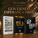 Kit 3 livros — Governo e Esperança Firme: Mais que Vencedores + Fé e Finanças + Guia de Escatologia Bíblica