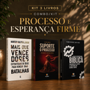 Kit 3 livros — Processo e Esperança Firme: Mais que Vencedores + Suporte o Processo + Guia de Escatologia Bíblica