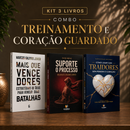 Kit 3 livros — Treinamento e Coração Guardado: Mais que Vencedores + Suporte o Processo + Como Lidar com Traidores sem Perder o Coração