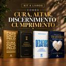 Kit 4 livros — Cura, Altar, Discernimento e Cumprimento: Ferido pelo Processo, Curado pelo Propósito + Entre a Promessa e o Cumprimento + Desafios: Prosperar, Reconstruir o Altar e Ser Cheio do Espírito Santo + Como Lidar com Traidores sem Perder o Coração
