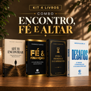 Kit 4 livros — Encontro, Fé e Altar: Até Te Encontrar + Fé & Finanças + Entre a Promessa e o Cumprimento + Desafios: Prosperar, Reconstruir o Altar e Ser Cheio do Espírito Santo