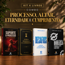 Kit 4 livros — Processo, Altar, Eternidade e Cumprimento: Suporte o Processo + Entre a Promessa e o Cumprimento + Desafios: Prosperar, Reconstruir o Altar e Ser Cheio do Espírito Santo + Guia de Escatologia Bíblica
