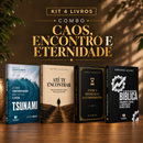 Kit 4 livros — Caos, Encontro e Eternidade: Tsunami: Como Empreender no Caos + Até Te Encontrar + Entre a Promessa e o Cumprimento + Guia de Escatologia Bíblica