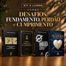 Kit 4 livros — Desafios, Fundamento, Perdão e Cumprimento: Desafios + Entre a Promessa e o Cumprimento + Guia de Escatologia Bíblica + Como Lidar com Traidores sem Perder o Coração