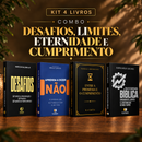 Kit 4 livros — Desafios, Limites, Eternidade e Cumprimento: Desafios + Aprenda a Dizer Não + Entre a Promessa e o Cumprimento + Guia de Escatologia Bíblica