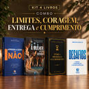 Kit 4 livros — Limites, Coragem, Entrega e Cumprimento: Aprenda a Dizer Não + A Mulher que não Desistiu + Entre a Promessa e o Cumprimento + Desafios: Prosperar, Reconstruir o Altar e Ser Cheio do Espírito Santo