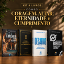 Kit 4 livros — Coragem, Altar, Eternidade e Cumprimento: A Mulher que não Desistiu + Entre a Promessa e o Cumprimento + Desafios: Prosperar, Reconstruir o Altar e Ser Cheio do Espírito Santo + Guia de Escatologia Bíblica