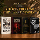 Kit 4 livros — Vitória, Processo, Eternidade e Cumprimento: Mais que Vencedores + Suporte o Processo + Entre a Promessa e o Cumprimento + Guia de Escatologia Bíblica