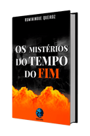 Livro Mistérios do Tempo do Fim - Ruminingue Queiroz