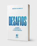 Capa do livro Desafios: Prosperar, Reconstruir o Altar e Ser Cheio do Espírito Santo, de Marcos Galdino