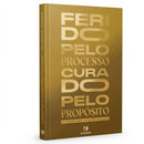 Kit Restauração | Ferido pelo Processo, Curado pelo Propósito + Desafios + Até te Encontrar